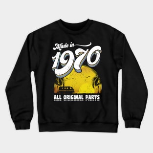 Made in 1970 All Original Parts Crewneck Sweatshirt